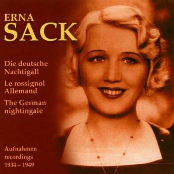Erna Sack – Le Mélodiste Germanique 1934‑1949