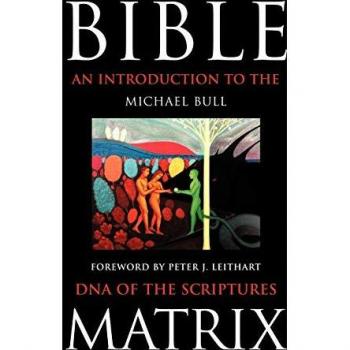 Bible Matrix: An Introduction to the DNA of the Scriptures