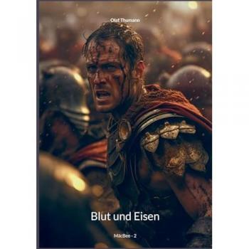 Thumann, Olaf: Blut und Eisen