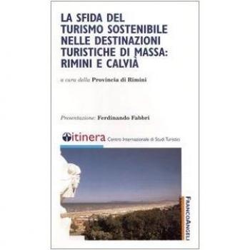 La sfida del turismo sostenibile nelle destinazioni turistiche di massa: Rimini e Calvià