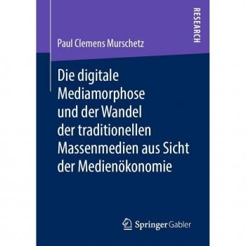 Vitalsource Technologies, Inc. Die Digitale Mediamorphose Und Der Wandel Der Traditionellen Massenmedi