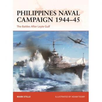 Mark Stille Philippines Naval Campaign 1944–45