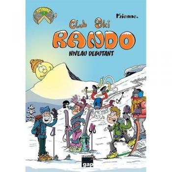 Club Ski Rando Débutant Tome 1