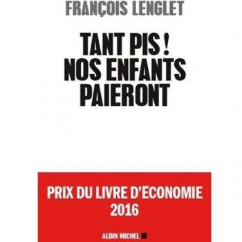 Tant pis ! Nos enfants paieront