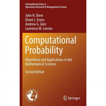 Computational Probability: Algorithms and Applications in the Mathematical Sciences (International Series in Operations Research & Management Science)