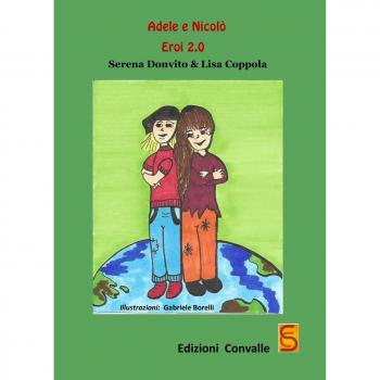 Adele & Nicolò eroi 2.0