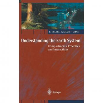 Understanding the Earth System: Compartments, Processes and Interactions