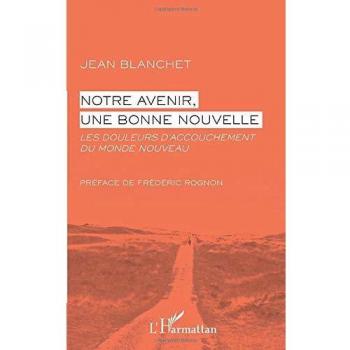 Notre avenir, une bonne nouvelle