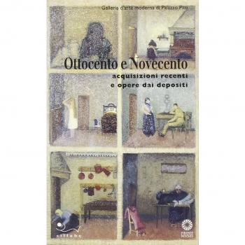 Ottocento e Novecento. Acquisizioni recenti e opere dai depositi