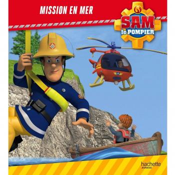 Anne Marchand Kalicky Sam Le Pompier : Mission En Mer