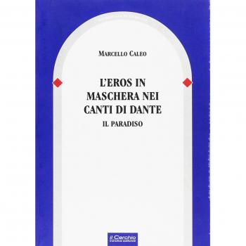 L'eros in maschera nei canti di Dante. Il paradiso
