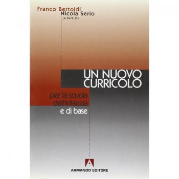 Un nuovo curricolo per la scuola dell'infanzia e di base