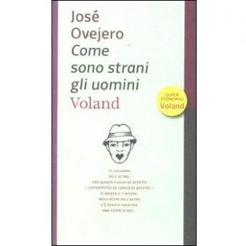 Come sono strani gli uomini