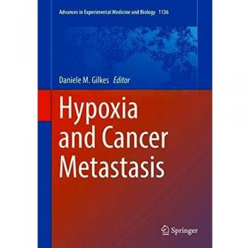 Hypoxia and Cancer Metastasis (Advances in Experimental Medicine and Biology, 1136, Band 1136)