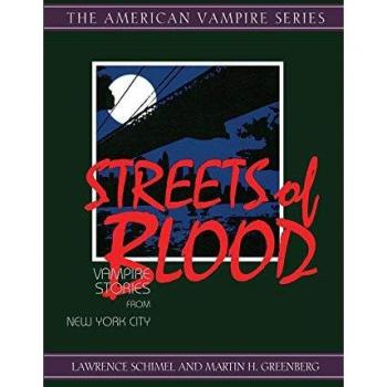 Streets of Blood: Vampire Stories from New York City