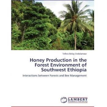 Honey Production in the Forest Environment of Southwest Ethiopia: Interactions between Forests and Bee Management