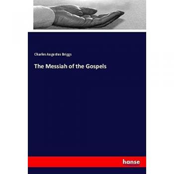 The Messiah of the Gospels