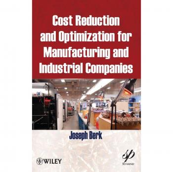John Wiley & Sons, Inc. Product Details Cost Reduction and Optimization for Manufacturing and Industrial Companies (Hardback)