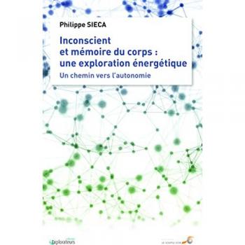 Inconscient et mémoire du corps : Une exploration énergétique