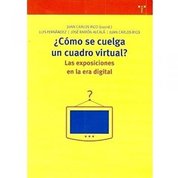 ¿Cómo se cuelga un cuadro virtual? Las exposiciones en la era digital