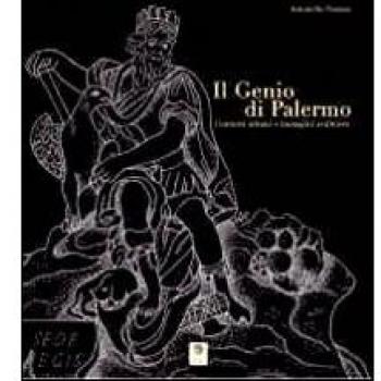 Il genio di Palermo. Contesti urbani e immagini scultoree