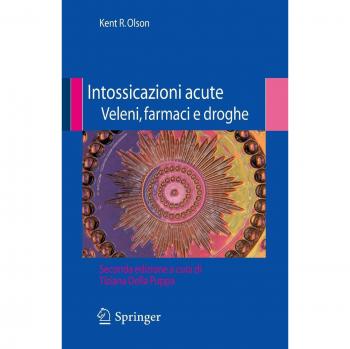 Intossicazioni acute veleni, farmaci e droghe