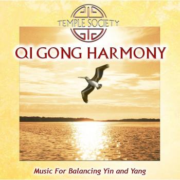 Qi Gong Harmonie – Musik zur Harmonisierung von Yin und Yang