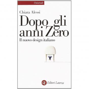 Dopo gli anni Zero. Il nuovo design italiano