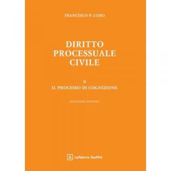 Diritto processuale civile. Vol. 2: Il processo di cognizione