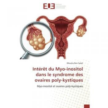 Intérêt du Myo-inositol dans le syndrome des ovaires poly-kystiques