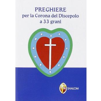 Preghiere per la Corona del discepolo a 33 grani