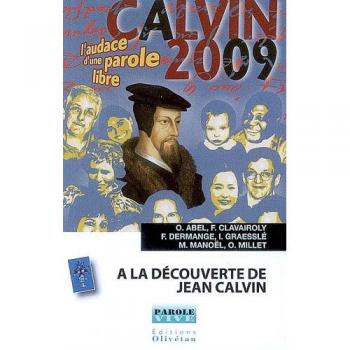 A la découverte de Jean Calvin