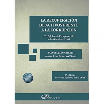 La recuperación de activos frente a la corrupción. La oficina de recuperación y gestión de activos