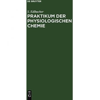 Praktikum der physiologischen Chemie