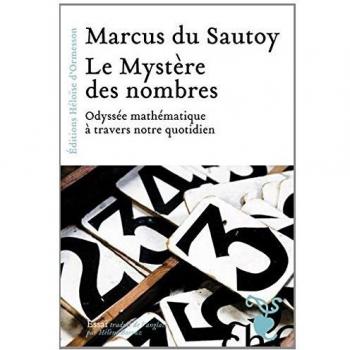 Le mystère des nombres : Odyssée mathématique à travers notre quotidien