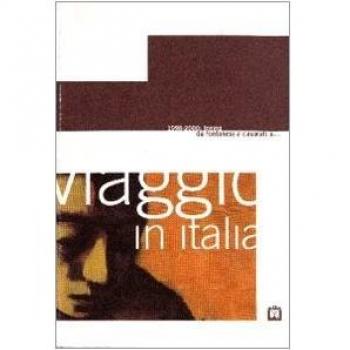 Viaggio in Italia 1998-2000. Torino: da Fontanesi a Casorati a... Catalogo della mostra (Mantova). Ediz. multilingue