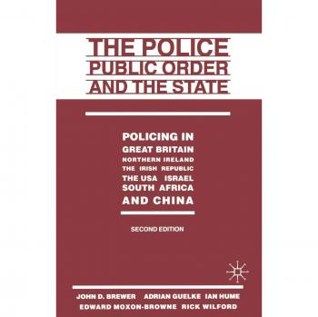 The Police, Public Order, and the State