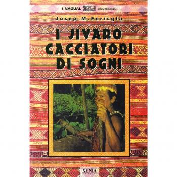 I jivaro cacciatori di sogni