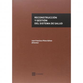 Reconstrucción y gestión del sistema de salud