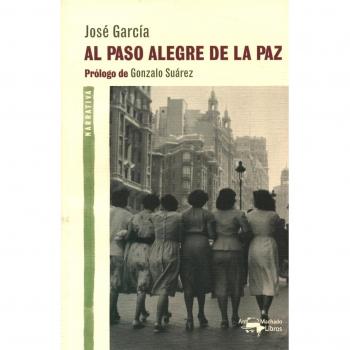 AL PASO ALEGRE DE LA PAZ