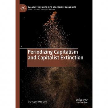 Periodizing Capitalism and Capitalist Extinction