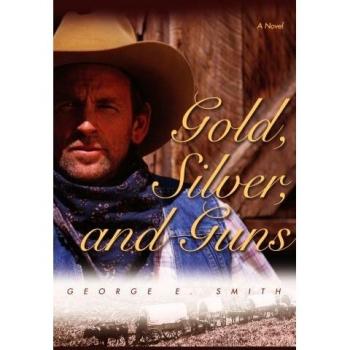 Gold, Silver, and Guns
