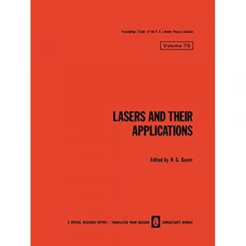 Lasers and Their Applications / Lazery I Ikh Primenenie / Лазеры И Их Применение