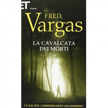 CAVALCATA DEI MORTI. I CASI DEL COMMISSARIO ADAMSBERG (LA). VOL. 7