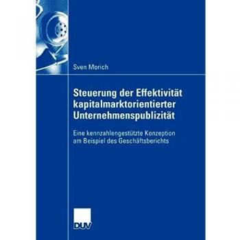 Steuerung der Effektivität kapitalmarktorientierter Unternehmenspublizität