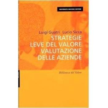 Strategie, leve del valore, valutazione delle aziende