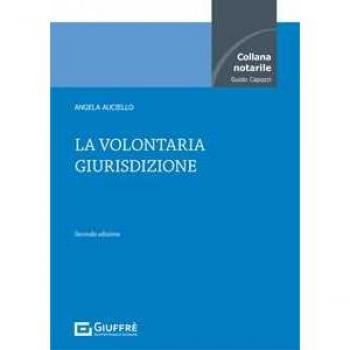 La volontaria giurisdizione Angela Auciello