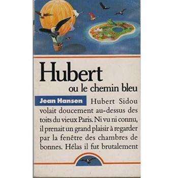 Hubert ou Le chemin bleu