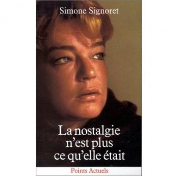 La Nostalgie N'est Plus Ce Qu'elle Était