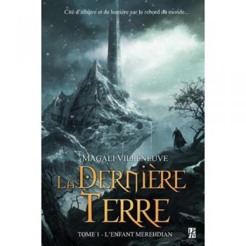 La Dernière Terre Tome 1